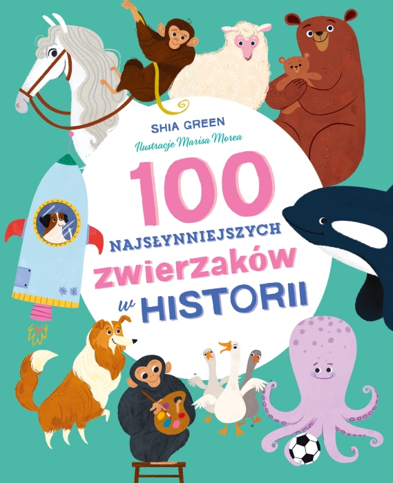 Okładka 100 najsłynniejszych zwierząt w historii.jpg